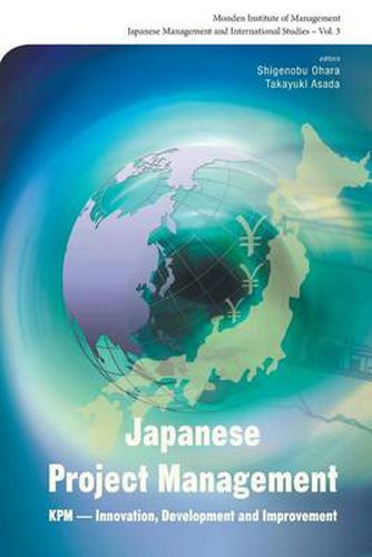 Cover image for Japanese Project Management: Kpm - Innovation, Development And Improvement