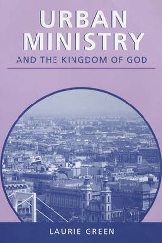 Cover image for Urban Ministry and the Kingdom of God