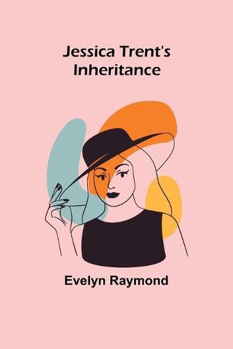 Cover image for Jessica Trent's Inheritance