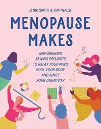 Cover image for Menopause Makes