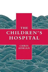 Cover image for The Children's Hospital
