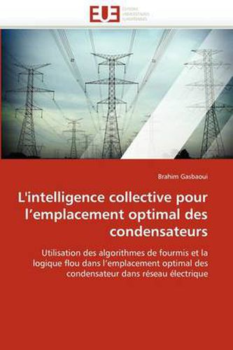 Cover image for L'Intelligence Collective Pour L'Emplacement Optimal Des Condensateurs
