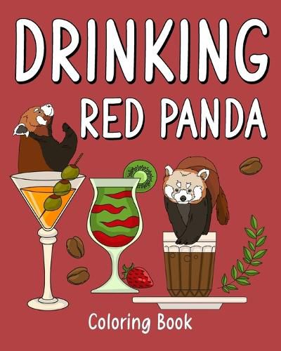 Cover image for Drinking Red Panda Coloring Book