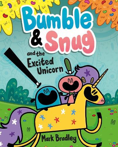 Cover image for Bumble and Snug and the Excited Unicorn: Book 2