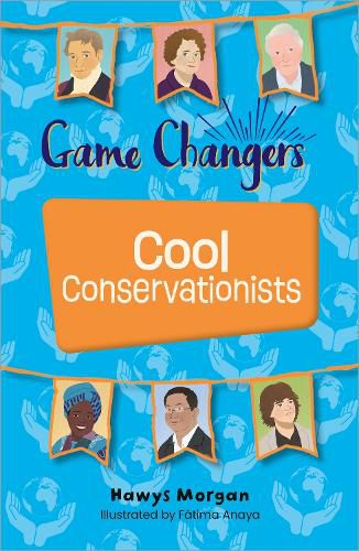 Reading Planet KS2: Game Changers: Cool Conservationists - Stars/Lime