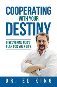 Cover image for Cooperating with Your Destiny: Discovering God's Plan for Your Life