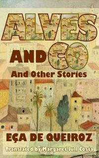 Cover image for Alves & Co. and Other Stories