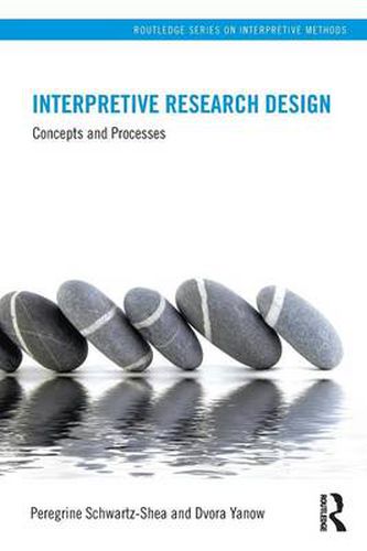 Cover image for Interpretive Research Design: Concepts and Processes