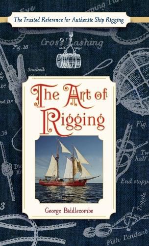 Cover image for The Art of Rigging (Dover Maritime)