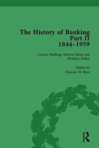 Cover image for The History of Banking II, 1844-1959 Vol 10