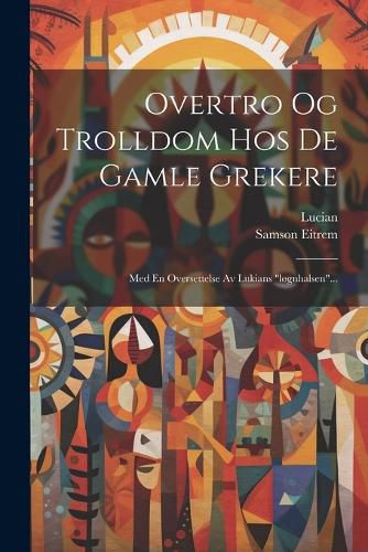 Cover image for Overtro Og Trolldom Hos De Gamle Grekere