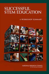 Cover image for Successful STEM Education: A Workshop Summary