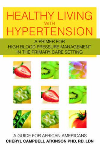 Cover image for Healthy Living with Hypertension: A Guide for African Americans