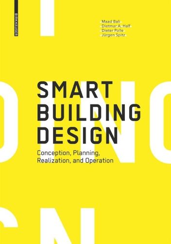 Cover image for Smart Building Design: Conception, Planning, Realization, and Operation