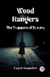 Cover image for Wood Rangers The Trappers Of Sonora
