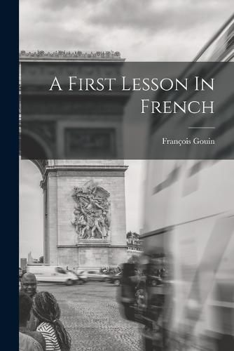 Cover image for A First Lesson In French