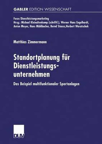 Standortplanung fur Dienstleistungsunternehmen