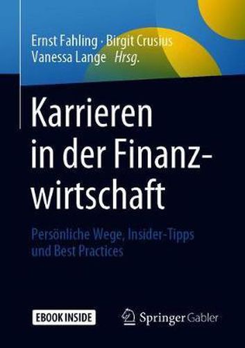 Cover image for Karrieren in der Finanzwirtschaft: Persoenliche Wege, Insider-Tipps und Best Practices