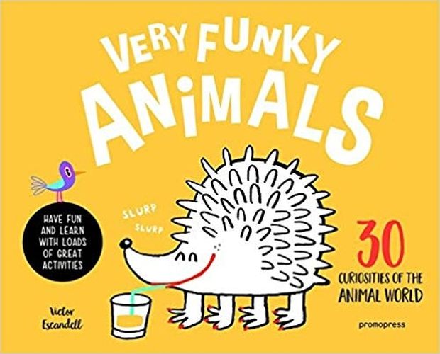 Cover image for Very Funky Animals: 30 Curiosities of the Animal World