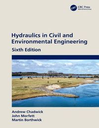 Cover image for Hydraulics in Civil and Environmental Engineering