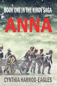 Cover image for Anna: Book One in the Kirov Saga