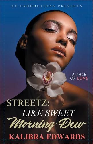 Cover image for Streetz: Like Sweet Morning Dew