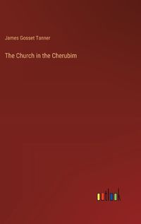 Cover image for The Church in the Cherubim