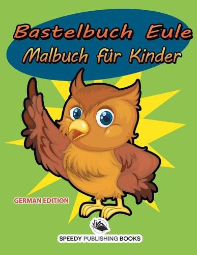 Cover image for Bastelbuch Ostern: Malbuch fur Kinder (German Edition)