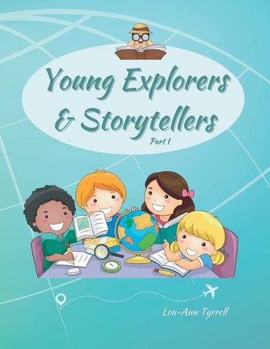 Cover image for Young Explorers & Storytellers: Part I