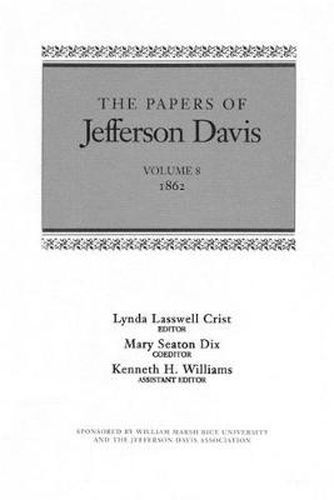 Cover image for The Papers of Jefferson Davis: 1862