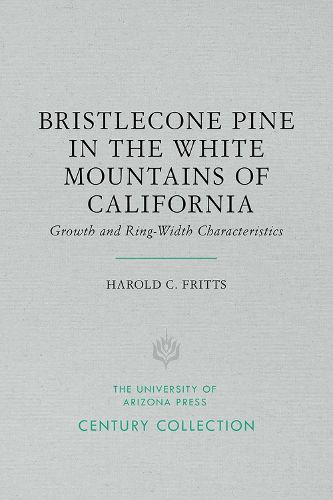 Cover image for Bristlecone Pine in the White Mountains of California: Growth and Ring-Width Characteristics