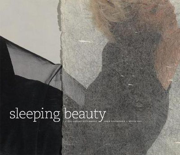 Sleeping Beauty: A One-artist Dictionary