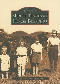 Cover image for Middle Tennessee Horse Breeding