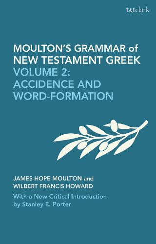 Cover image for Moulton's Grammar of New Testament Greek: New Edition