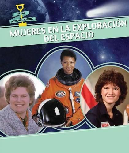 Mujeres En La Exploracion del Espacio (Women in Space)