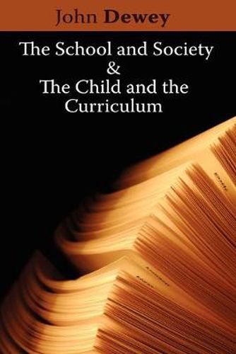 Cover image for The School and Society & The Child and the Curriculum