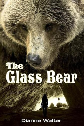 Cover image for The Glass Bear: Anna's Worlds: Book Two