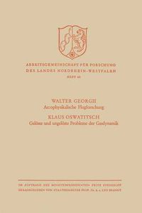 Cover image for Aerophysikalische Flugforschung / Geloeste Und Ungeloeste Probleme Der Gasdynamik