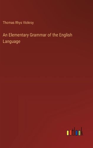 An Elementary Grammar of the English Language