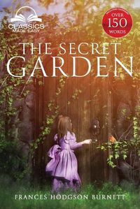 Cover image for The Secret Garden (Classics Made Easy)