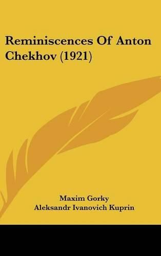 Reminiscences of Anton Chekhov (1921)