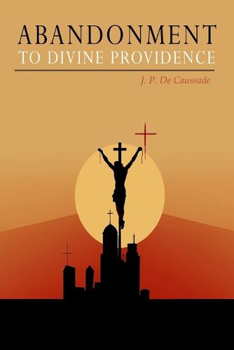 Abandonment to Divine Providence