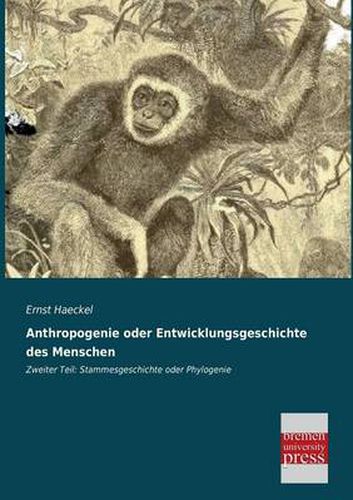 Cover image for Anthropogenie oder Entwicklungsgeschichte des Menschen