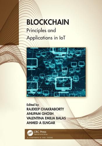 Cover image for Blockchain: Principles and Applications in IoT