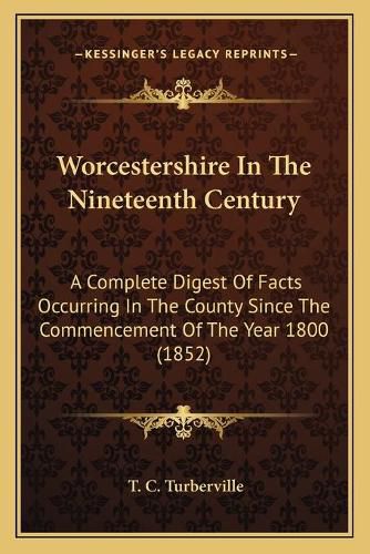 Cover image for Worcestershire In The Nineteenth Century