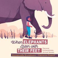 Cover image for When Elephants Listen With Their Feet