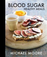 Cover image for Blood Sugar: Healthy Meals