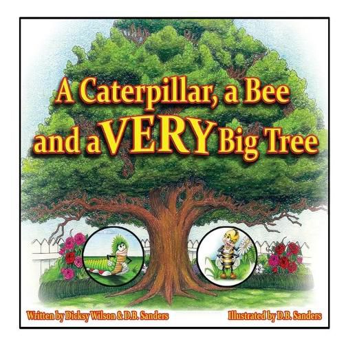 A Caterpillar, a Bee and a VERY Big Tree