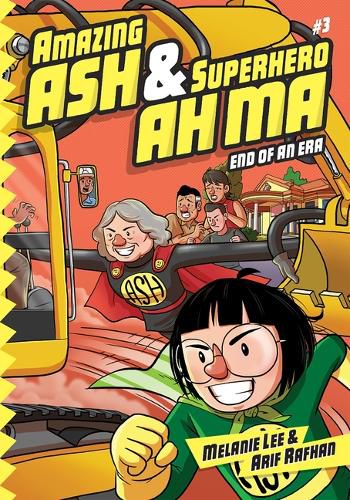 Cover image for Amazing Ash & Superhero Ah Ma Book 3
