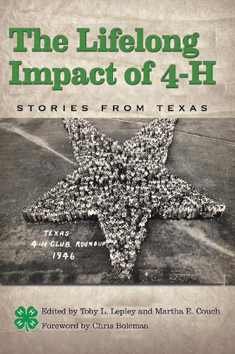 Cover image for The Lifelong Impact of 4-H: Stories from Texas